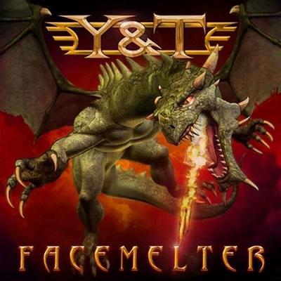 Y T Facemelter Rock Report My way or the highway. y t facemelter rock report