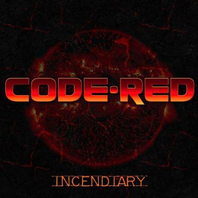 Code Red - Incendiary :: Rock Report