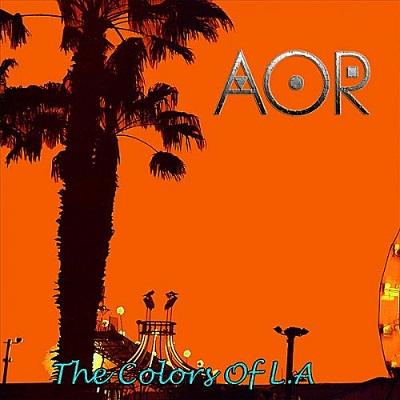 AOR - Return To L.A :: Rock Report