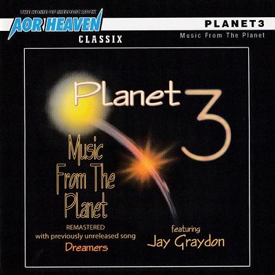 Planet 3/Music From The Planet リマスターAOR Planet 3, ft. Jay Graydon - Music From The Planet :: Rock Report