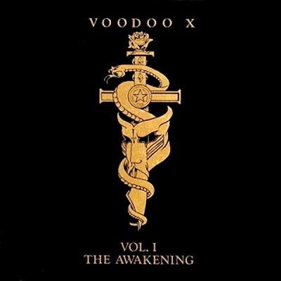 Voodoo X - Vol. I The Awakening :: Rock Report
