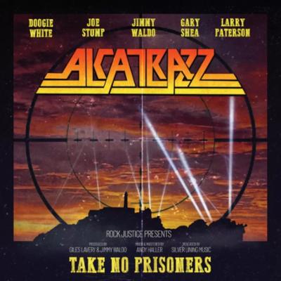 Alcatrazz - Take No Prisoners :: Rock Report