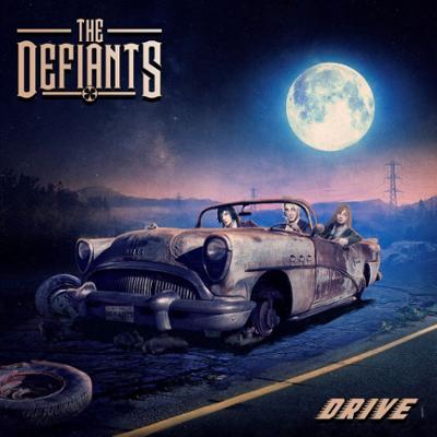 The Defiants - Drive :: Rock Report